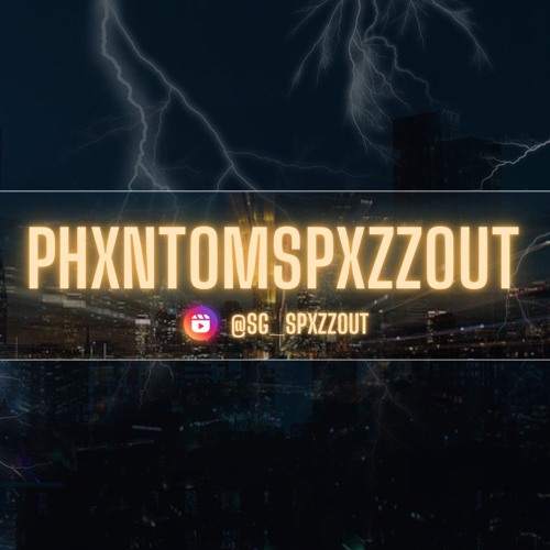 Phxntom Spxzzout - Unreleased Freestyle