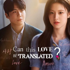 「FULL OST PLAYLIST] Can This Love Be Translated - Music Discs!.mp