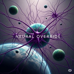 Neural Override