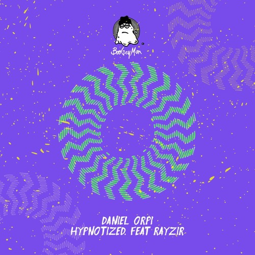 Daniel Orpi Ft. RAYZIR - Hypnotized EP [Boogeyman]