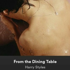 From The Dining Room Table (Cover) - Harry Styles