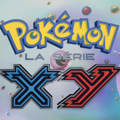 Pokemon XY Génerique « Soit un Héro »