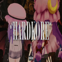 Patxhouliii x Remilia Bandxz - Hardkore (prod. remibandxz)