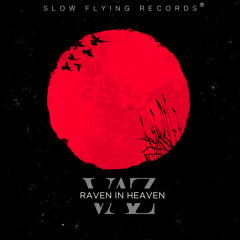 Raven in Heaven (UNRELEASED)