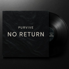 Purvive - No Return