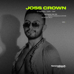 Joss Crown - Femmelanuit "DJ SET RADIO 98.1Fm Uve”