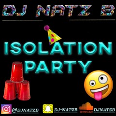 Isolation Party Bashment  *Live 2020 PT.3 Boredom