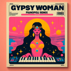 Crystal Waters - Gypsy Woman (Pianopoli "Love 90s" Edit) : FREE DOWNLOAD