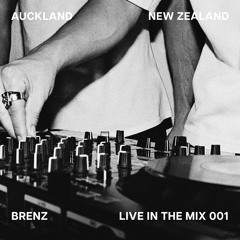 Live in the mix // Brenz 001