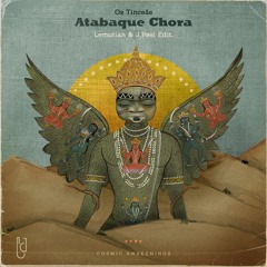 Os Tincoãs - Atabaque Chora (Lemurian & J.Pool Edit)