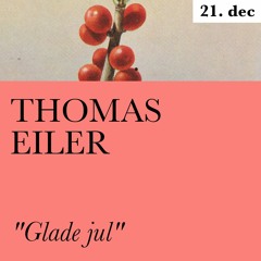 "Glade jul" feat. Thomas Eiler