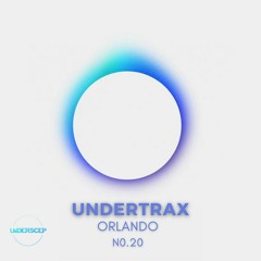 UNDERTRAX // Episode XX by Orlando
