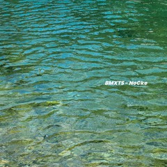 BMXTS - NoCke