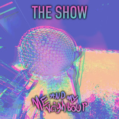 The Show (Single Mix)