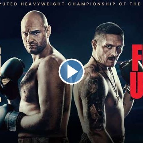 +>!Here's Way To Watch Usyk vs Fury Live Boxing online Free On TV Channel