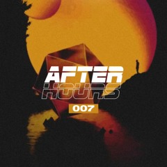after hours #007