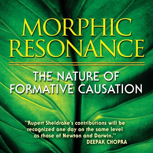 get [PDF] Download Morphic Resonance: The Nature of Formative Causation