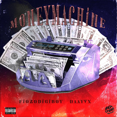 MONEYMACHINE (Feat. DAAYVX)