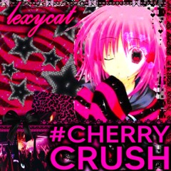 ☠ #cherryCrush N1GHTC0R3~♡´-