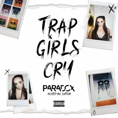 Trap Girls Cry
