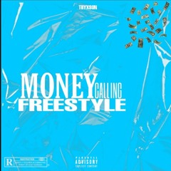 Money Calling(Freestyle)