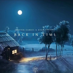 Martin Garrix & Ryan Tedder - Back in Time (ID)