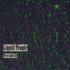 Liquid People