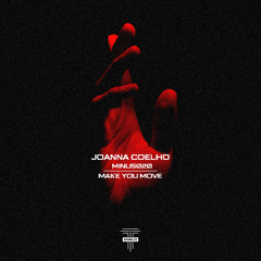 [MINUS020] Joanna Coelho - Make You Move