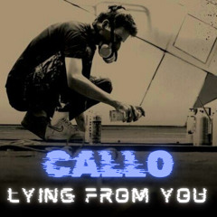 CALLO - Lying from You (160BPM)