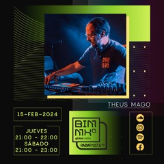 THEUS MAGO - DJ set BIM Global Radio (15/02/2024)