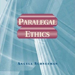Download Book [PDF] Paralegal Ethics (Paralegal Series)