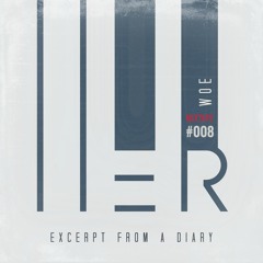 IAMHER Mixtape #008 'Excerpt from a diary' by Woe