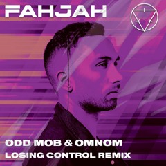 Odd Mob & OMNOM - Losing Control (Fahjah Hard Techno Remix)