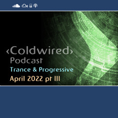 April 2022 Selection pt III - Progressive Trance/House 😀📻