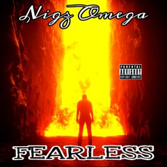 Fearless - Nigz Omega