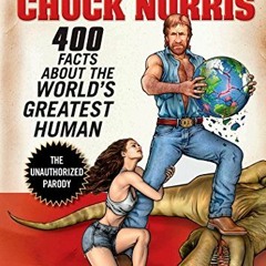 ( ATBFB ) The Truth About Chuck Norris: 400 Facts About the World's Greatest Human by  Ian Spector &