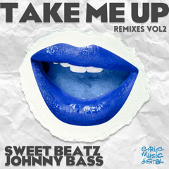 Sweet Beatz, Johnny Bass - Take Me Up (Elias Rojas & Macau Remix)