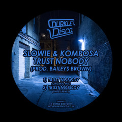 Trust Nobody (Unkey remix)