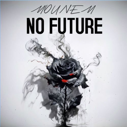 Mounem - No Future