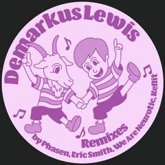 PREMIERE: Demarkus Lewis - A Man's Treasure (We Are Neurotic Remix)
