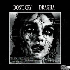 [FREE] "DON'T CRY" | Sad Phonk (Prod. DraGha)