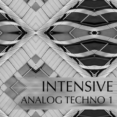 INTENSIVE ANALOG TECHNO 1  - Sample Pack - OUT NOW!