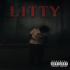 Litty (Feat. BonnetBoySay)