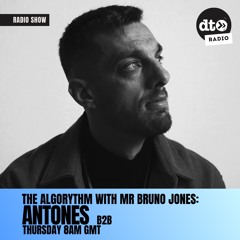 The Algorythm Show #5 - Antones (Amapiano & Afro Tech)