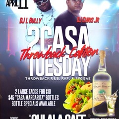 2 Casa Tuesdays At Oulala Lounge 4.11.23