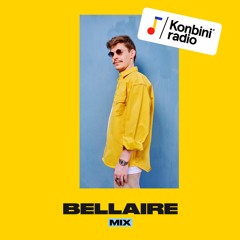 Konbini Radio Mix : Bellaire