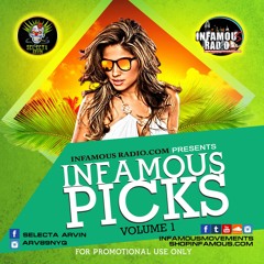 Selecta Arvin - Infamous Pick  - INFAMOUSRADIO