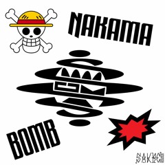 Nakama Bomb