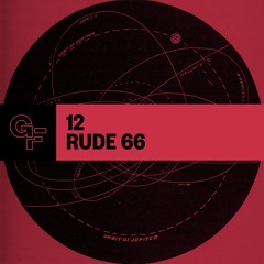 Galactic Funk Podcast 012 - Rude 66
