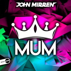 John Mirren - Mum(Sc Sample)